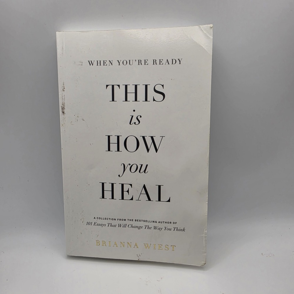When You're Ready, This Is How You Heal, Brianna Wiest 9781949759440 2022